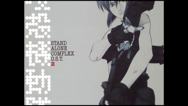 Ghost In The Shell: Stand Alone Complex O.S.T. 2 Full Album pt. 2