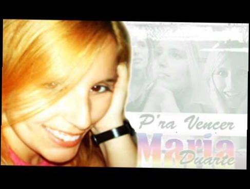 P'ra Vencer (Letra: Maria Duarte; Musica: ABBA) 