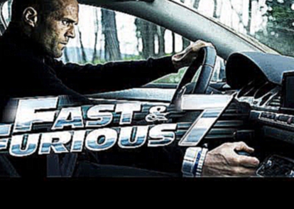 Fast & Furious 7 Soundtrack - Furious 7 Full Song Movie OST 2015