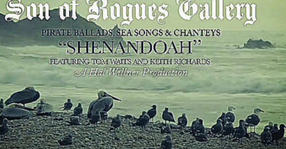 Son Of Rogues Gallery - Shenandoah 